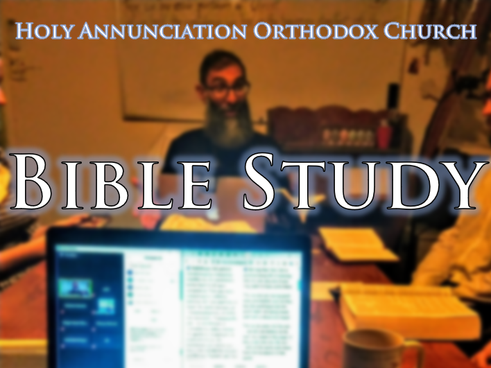 Bible Study at Holy Annunciation Orthodox Church